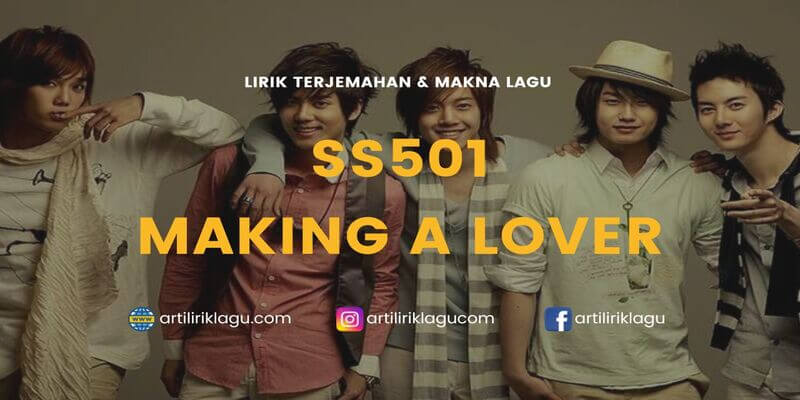 Lirik SS501 Making A Lover Terjemahan