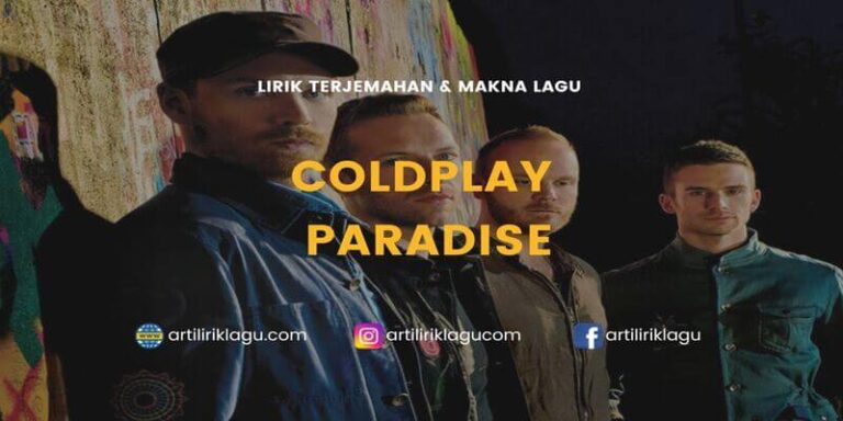 Lirik lagu Coldplay Paradise dan terjemahan