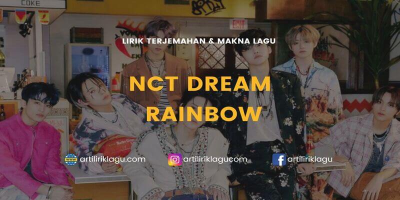 Lirik lagu NCT Dream Rainbow dan terjemahan