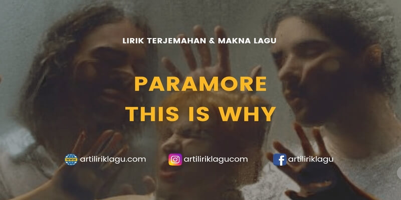 Lirik terjemahan This Is Why karya dari Paramore
