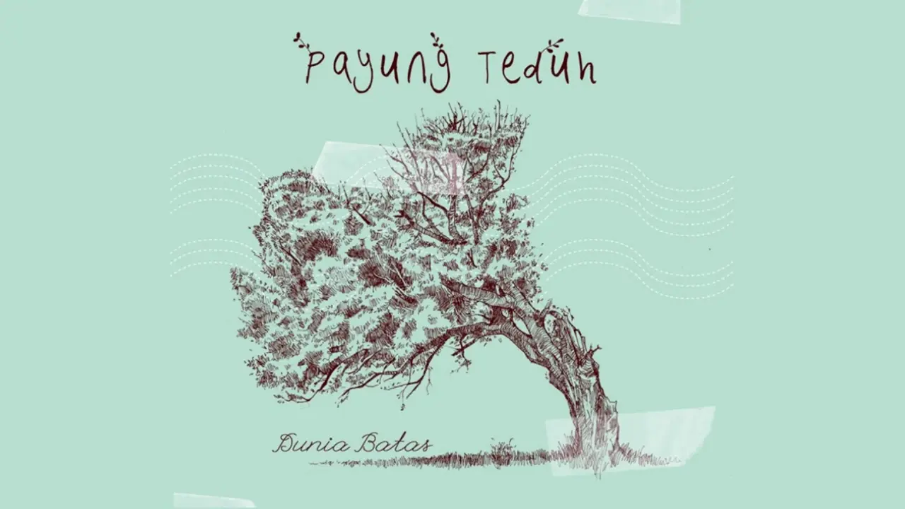 Lirik dan makna lagu Rahasia dari Payung Teduh